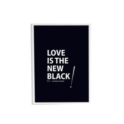 STIL Poster – Love is the new black