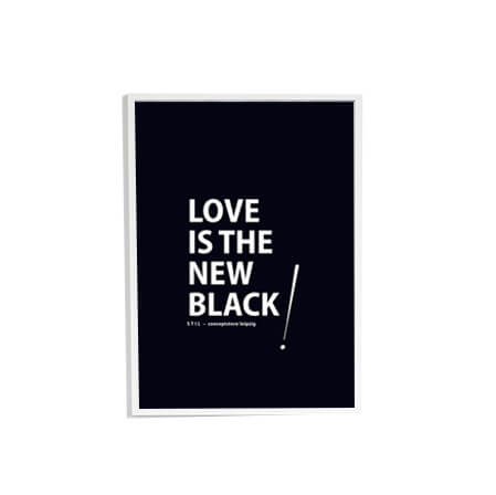 STIL Poster – Love is the new black