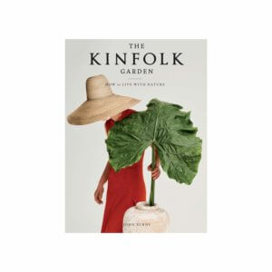 The Kinfolk Garden