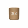 Design Letters Favourite Cup RELAX Camel