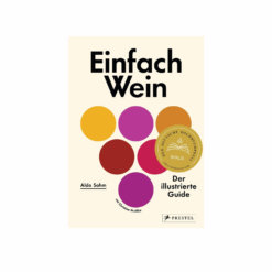 Einfach Wein – Der illustrierte Guide