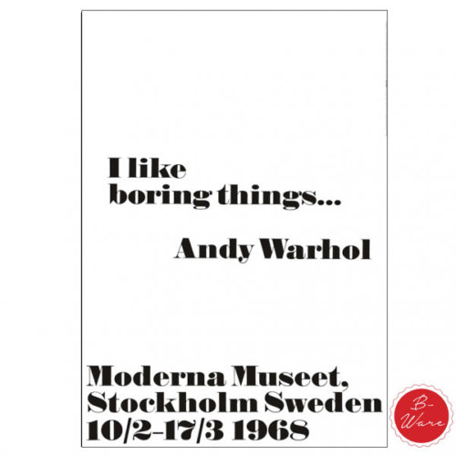 Andy Warhol Poster I like broing things 2. Wahl