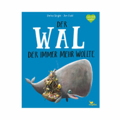 Der Wal, der immer mehr wollte