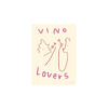 Ruby Hughes Poster Vino Lovers Art Card